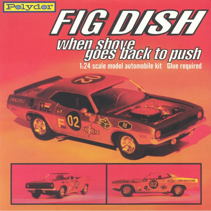 FIG DISH - When Shove Goes Back To Push vinyl sleeve