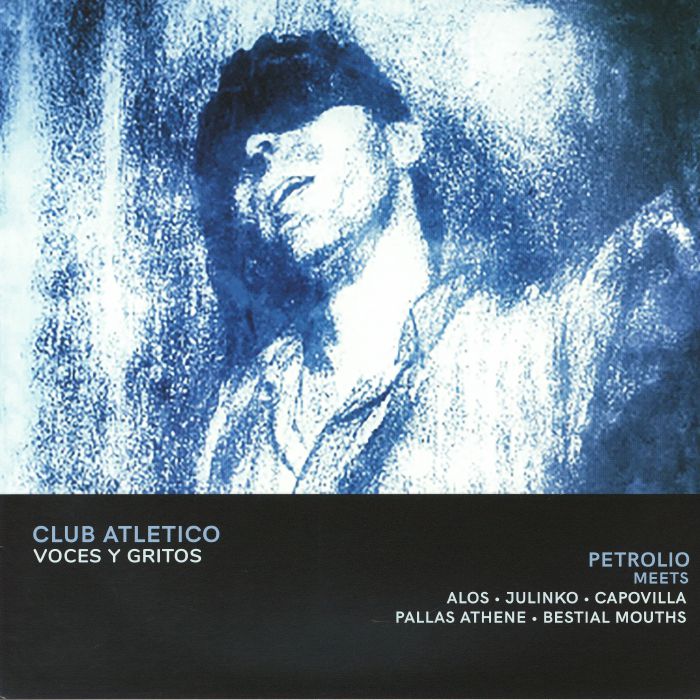 PETROLIO - Club Atletico Voces Y Gritos vinyl sleeve