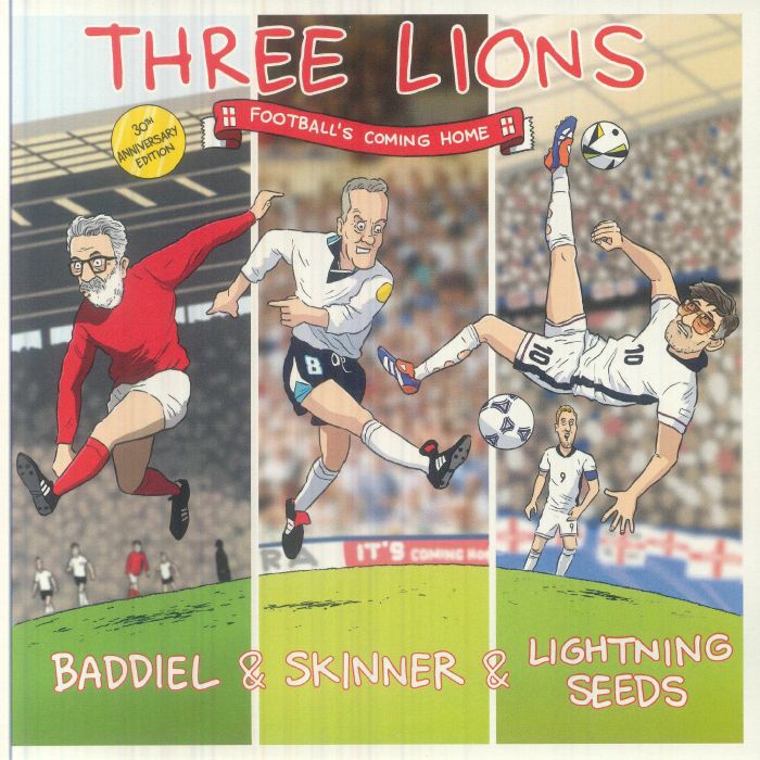 BADDIEL & SKINNER/LIGHTNING SEEDS - Three Lions: Football's Coming Home (30th Anniversary Edition) vinyl sleeve