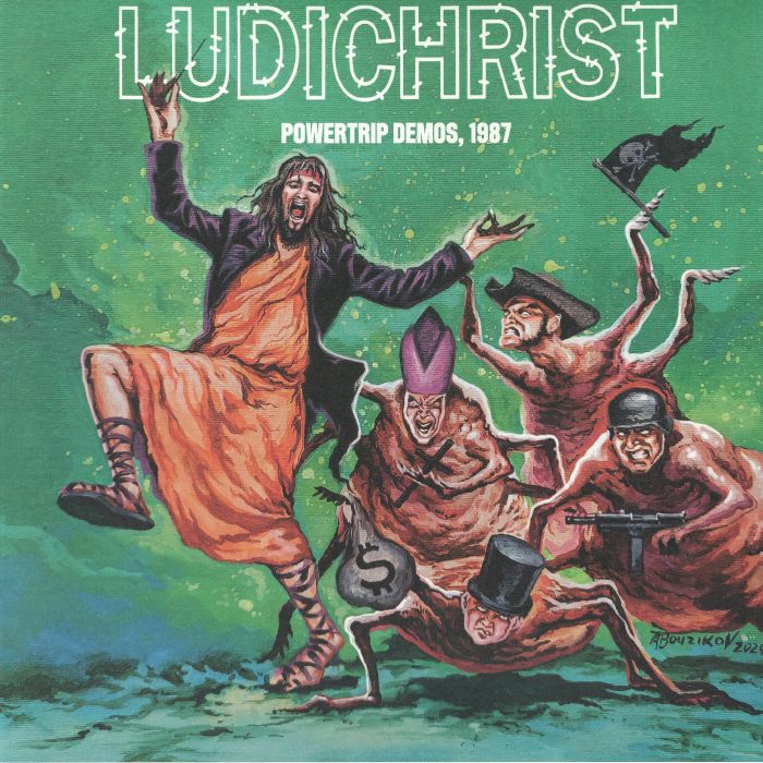 LUDICHRIST - And I Mean That Powertrip Demos 1987 vinyl sleeve
