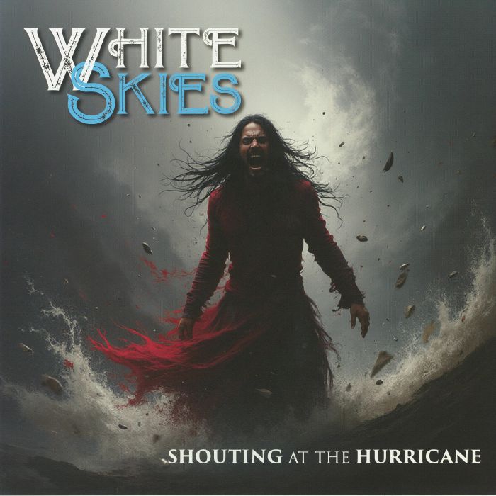WHITE SKIES - Shouting At The Hurricane vinyl sleeve