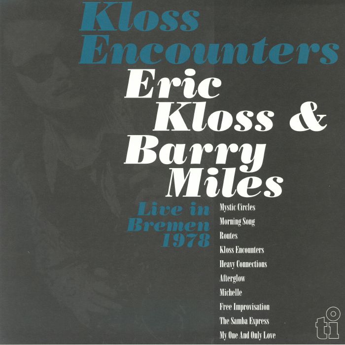 KLOSS, Eric/BARRY MILES - Kloss Encounters: Live Bremen 1978 vinyl sleeve