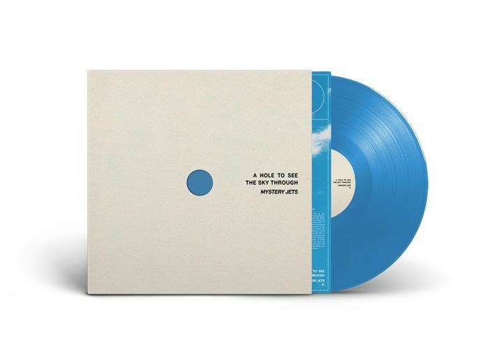 MYSTERY JETS, A Hole To See The Sky Through