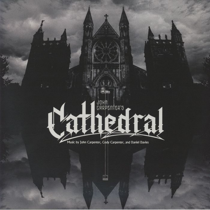 CARPENTER, John/CODY CARPENTER/DANIEL DAVIES - John Carpenter's Cathedral vinyl sleeve