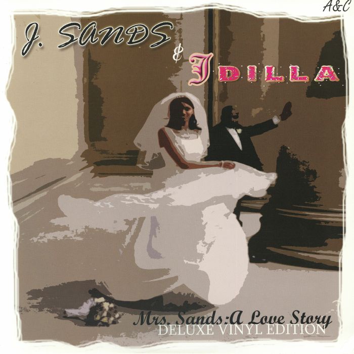 SANDS, J/J DILLA - Mrs Sands: A Love Story (Deluxe Edition) vinyl sleeve