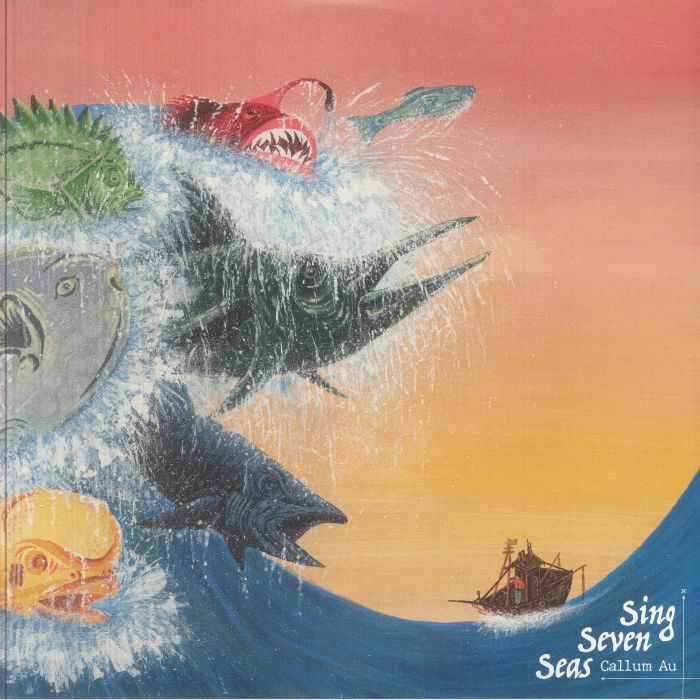 AU, Callum - Sing Seven Seas vinyl sleeve