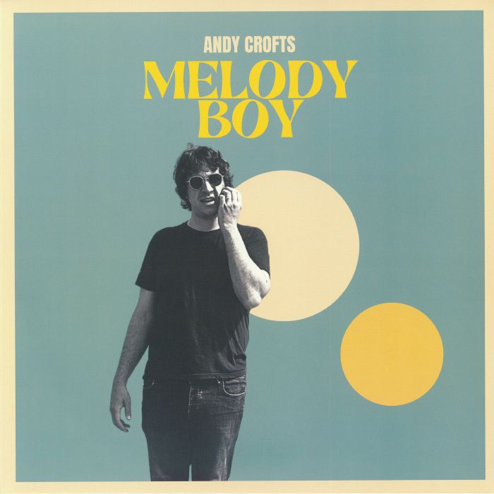 CROFTS, Andy - Melody Boy vinyl sleeve