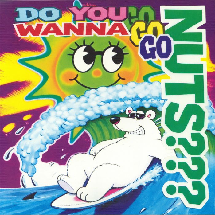 NUTS - Do You Wanna Go Nuts? vinyl sleeve