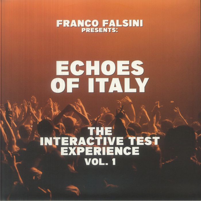 VARIOUS - Franco Falsini Presents Echoes Of Italy: The Interactive Test Experience Vol 1 vinyl sleeve