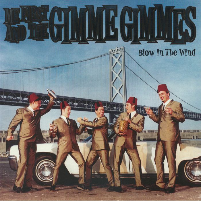 ME FIRST & THE GIMME GIMMES - Blow In The Wind vinyl sleeve