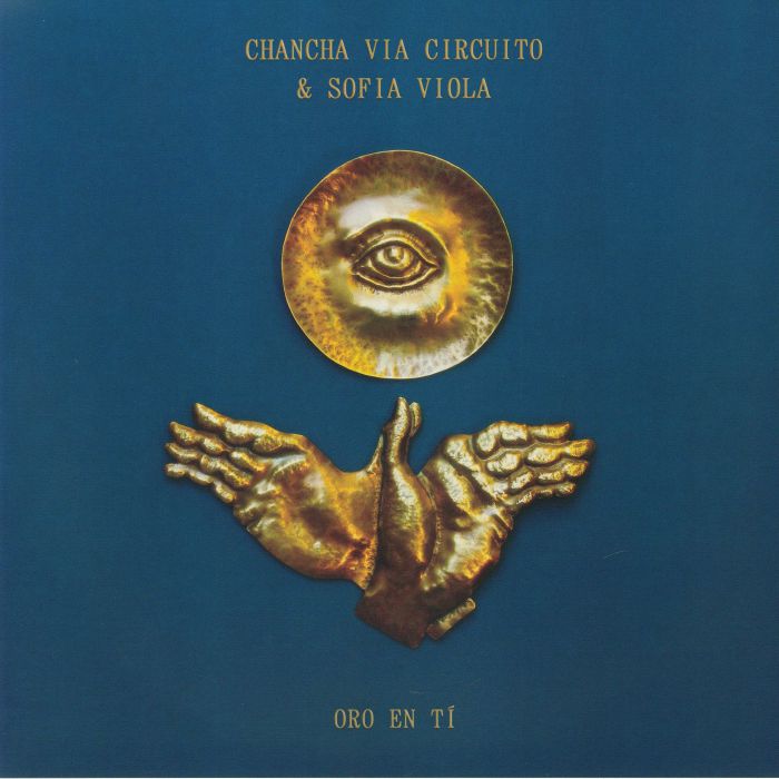 CHANCHA VIA CIRCUITO/SOFIA VIOLA - Oro En Ti vinyl sleeve