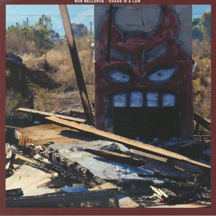 BELLERUE, Bob - Chaos Is A Law vinyl sleeve