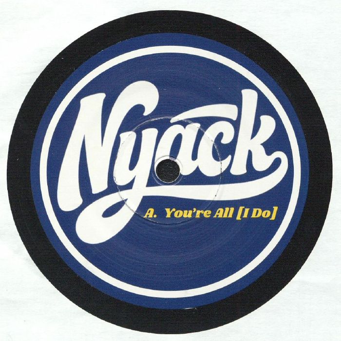 DJ NYACK - You're All I Do vinyl sleeve