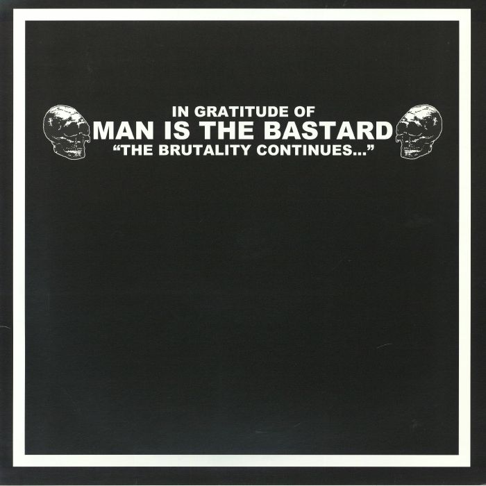 VARIOUS - In Gratitude Of Man Is The Bastard vinyl sleeve