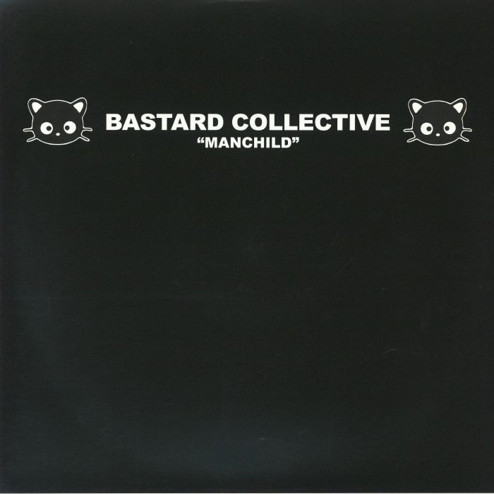 BASTARD COLLECTIVE - Manchild vinyl sleeve