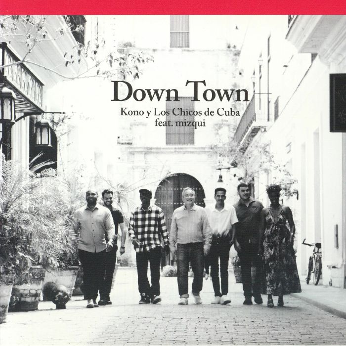 KONO Y LOS CHICOS DE CUBA feat MIZQUI - Down Town vinyl sleeve