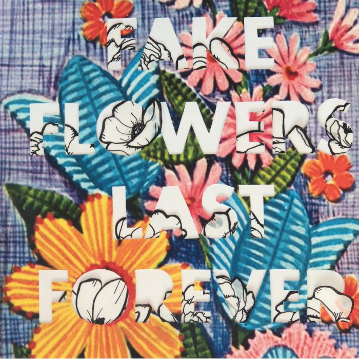 SELLERS, Sam - Fake Flowers Last Forever vinyl sleeve