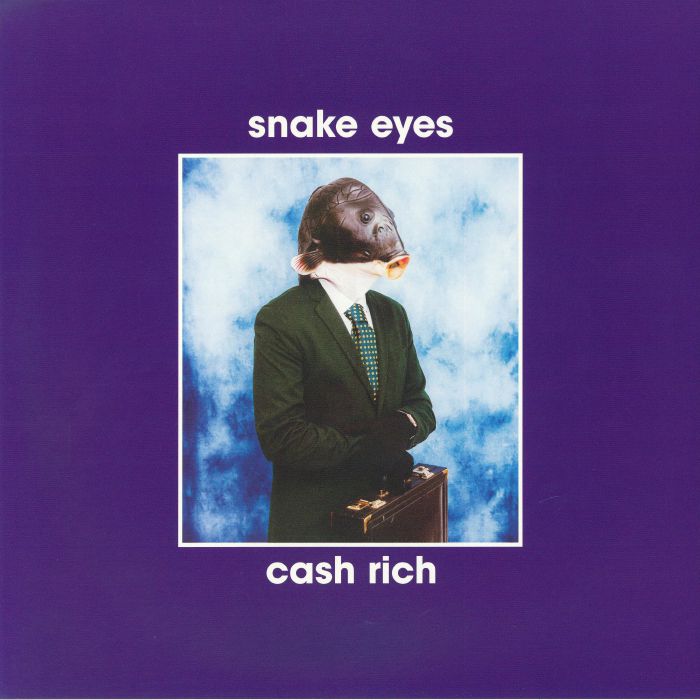 SNAKE EYES, Cash Rich