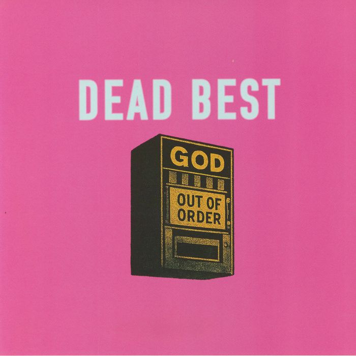 DEAD BEST - God Out Of Order vinyl sleeve