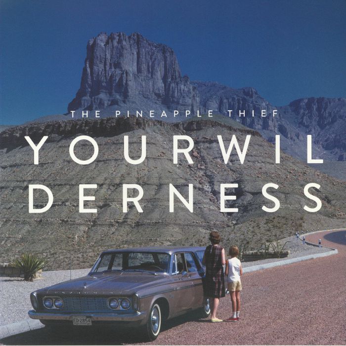 PINEAPPLE THIEF, The - Your Wilderness (10th Anniversary Edition) vinyl sleeve