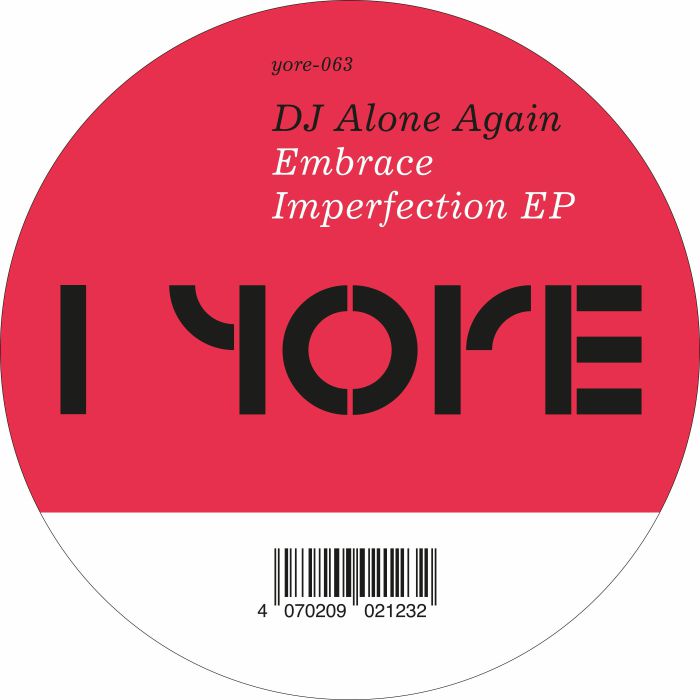 DJ ALONE AGAIN - Embrace Imperfection EP vinyl sleeve