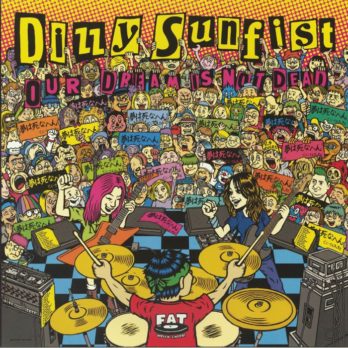DIZZY SUNFIST - Our Dream Is Not Dead vinyl sleeve