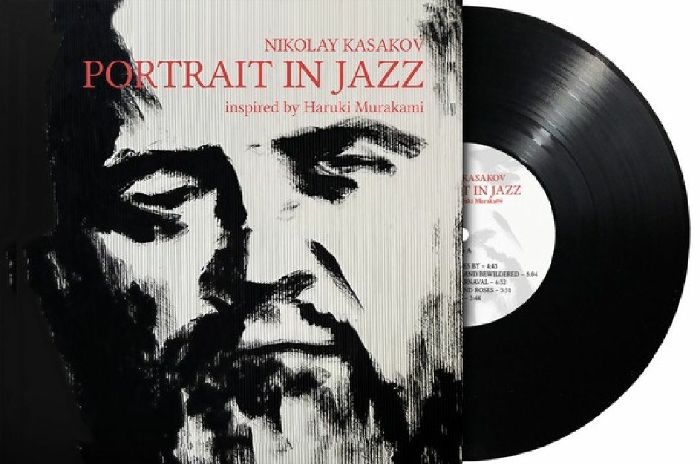KASAKOV, Nikolay - Portrait In Jazz: Inspired By Haruki Murakami vinyl sleeve
