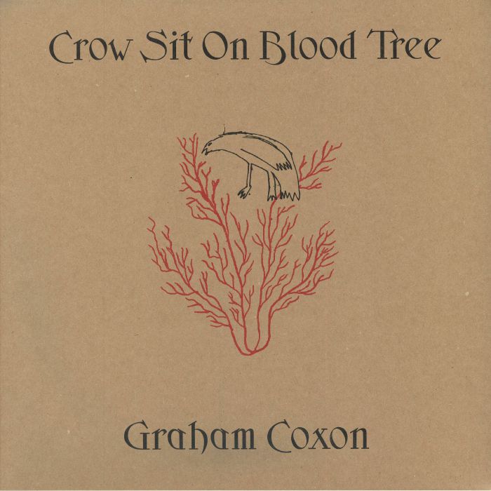 COXTON, Graham - Crow Sit On Blood Tree vinyl sleeve