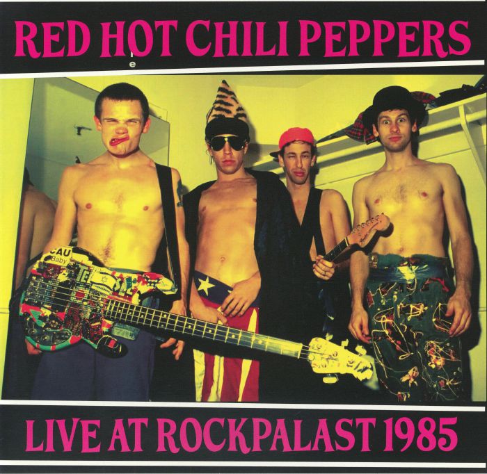 RED HOT CHILI PEPPERS - Live At Rockpalast 1985 vinyl sleeve