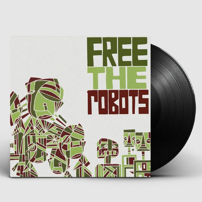 FREE THE ROBOTS - Vol 1 (20th Anniversary Edition) vinyl sleeve