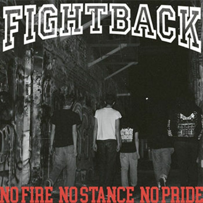 FIGHTBACK - No Fire No Stance No Pride vinyl sleeve
