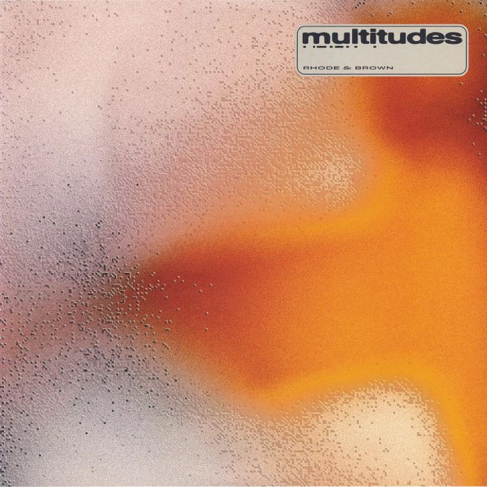 RHODE & BROWN - Multitudes vinyl sleeve