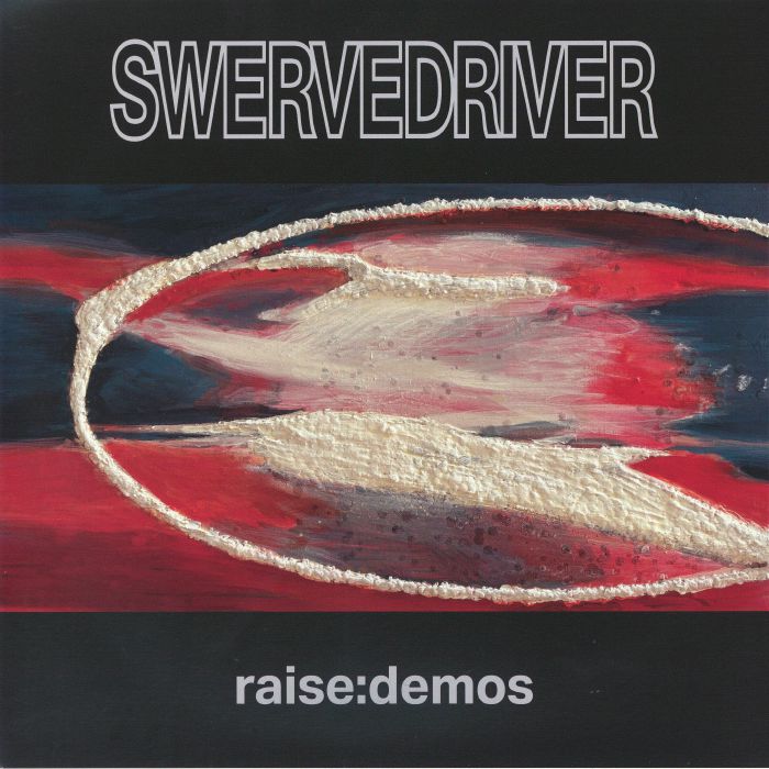SWERVEDRIVER - Raise: Demos vinyl sleeve