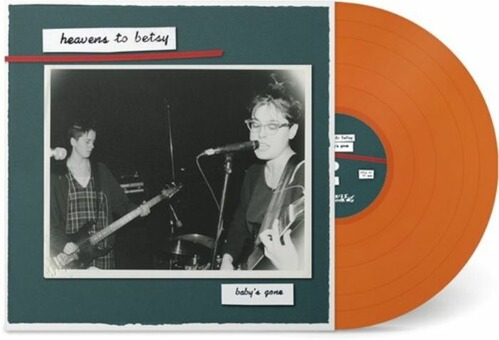 HEAVENS TO BETSY - Baby's Gone vinyl sleeve