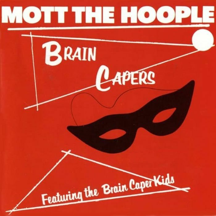 MOTT THE HOOPLE - Brain Capers (Rhino Reserve) (Rocktober 2026) vinyl sleeve