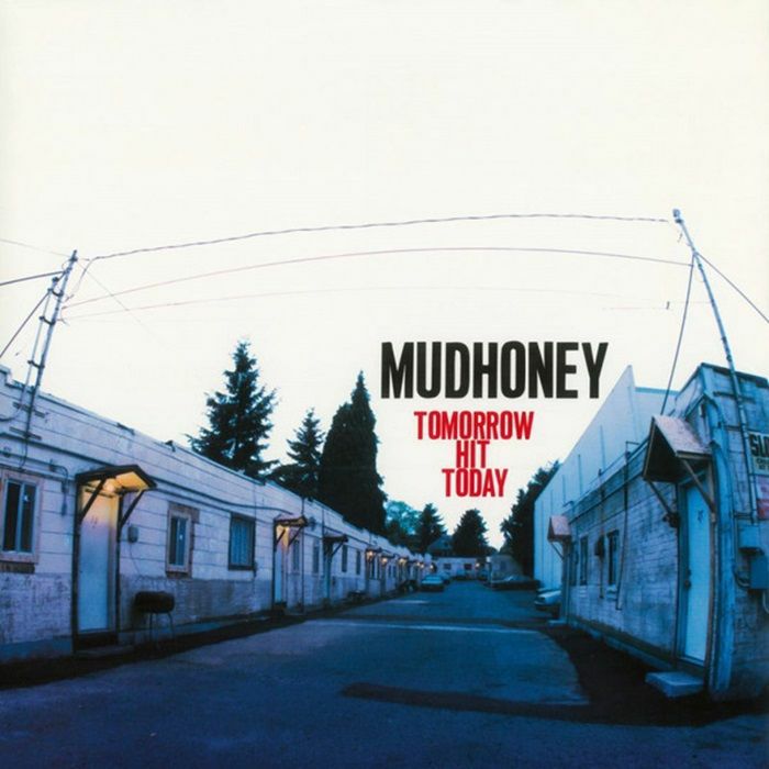 MUDHONEY - Tomorrow Hit Today (Rocktober 2026) vinyl sleeve