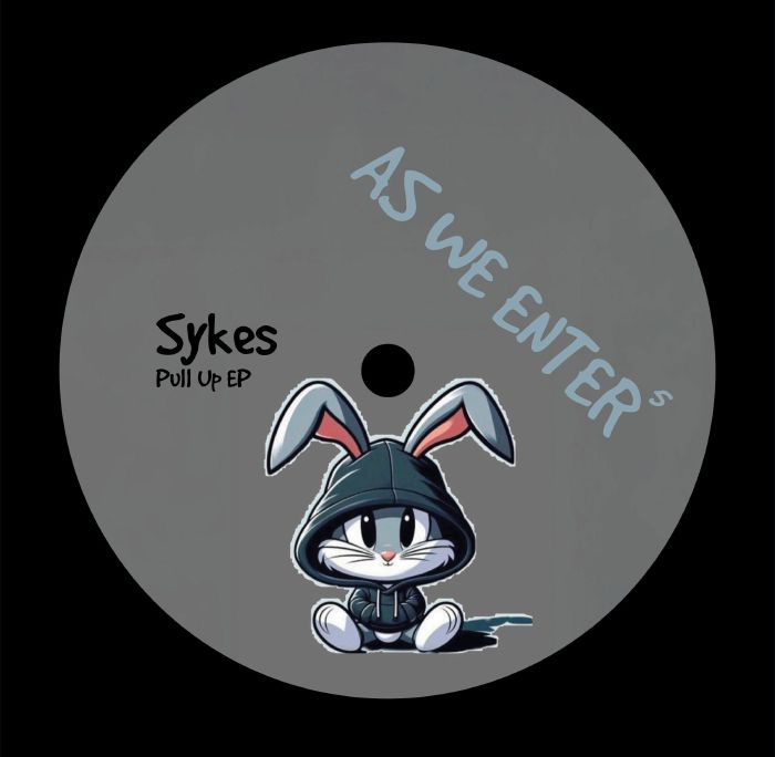 SYKES - Pull Up EP vinyl sleeve