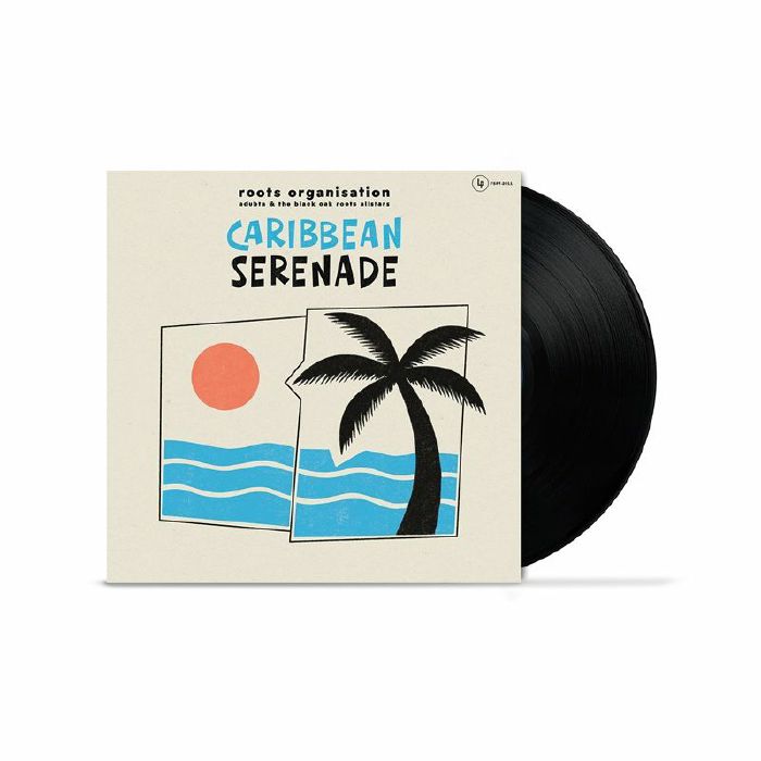ROOTS ORGANISATION/ADUBTA/THE BLACK OAK ROOTS ALLSTARS - Caribbean Serenade vinyl sleeve