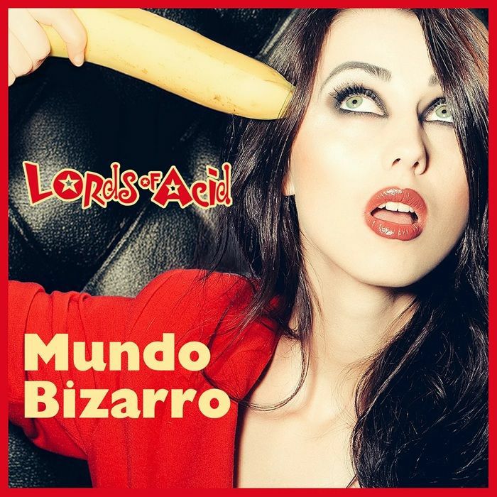 LORDS OF ACID - Mundo Bizzaro vinyl sleeve