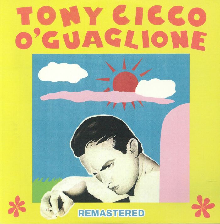 CICCO, Tony - O'Guaglione (remastered) vinyl sleeve