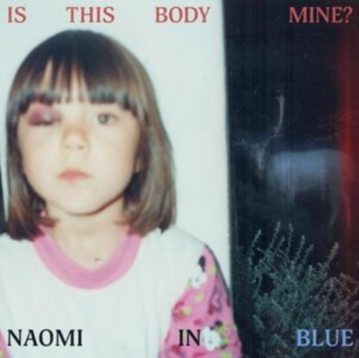NAOMI IN BLUE - Is This Body Mine? vinyl sleeve