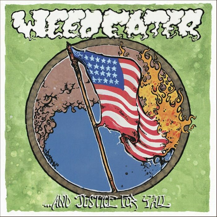 WEEDEATER - And Justice For Y'all (Deluxe Edition) vinyl sleeve