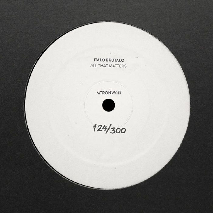 ITALO BRUTALO - All That Matters vinyl sleeve