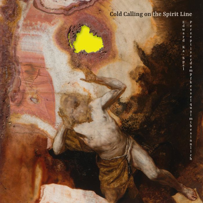 PDQB/EDWARD KA SPEL - Cold Calling On The Spirit Line vinyl sleeve