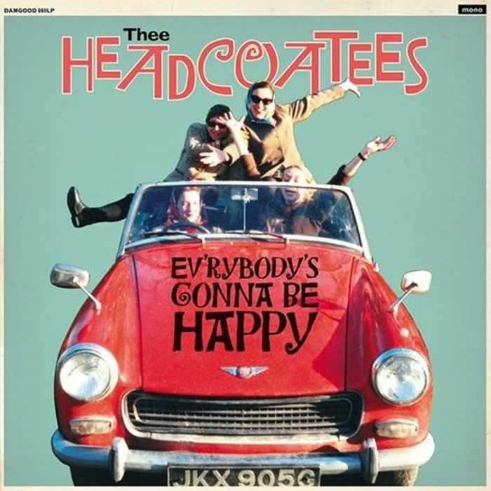 THEE HEADCOATEES - Ev'rybody's Gonna Be Happy vinyl sleeve