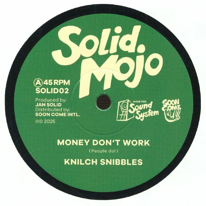 KNILCH SNIBBLES/JAN SOLID - Money Don't Work vinyl sleeve