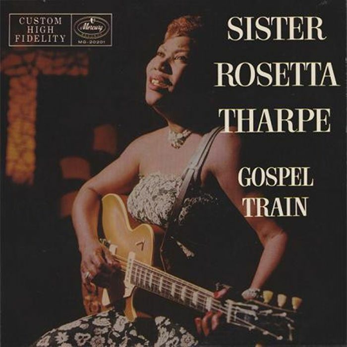 SISTER ROSETTA THARPE - Gospel Train vinyl sleeve