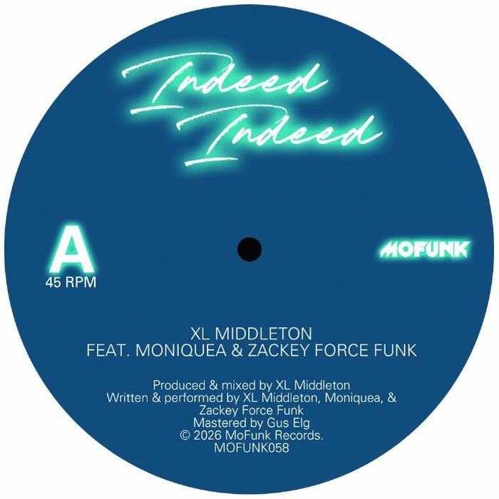 XL MIDDLETON - Indeed Indeed vinyl sleeve