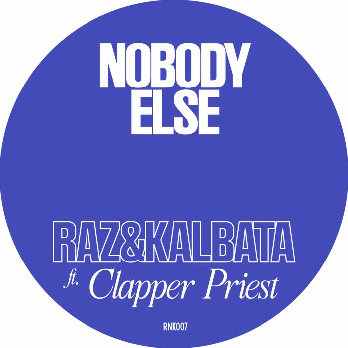 RAZ/KALBATA feat CLAPPER PRIEST - Nobody Else vinyl sleeve