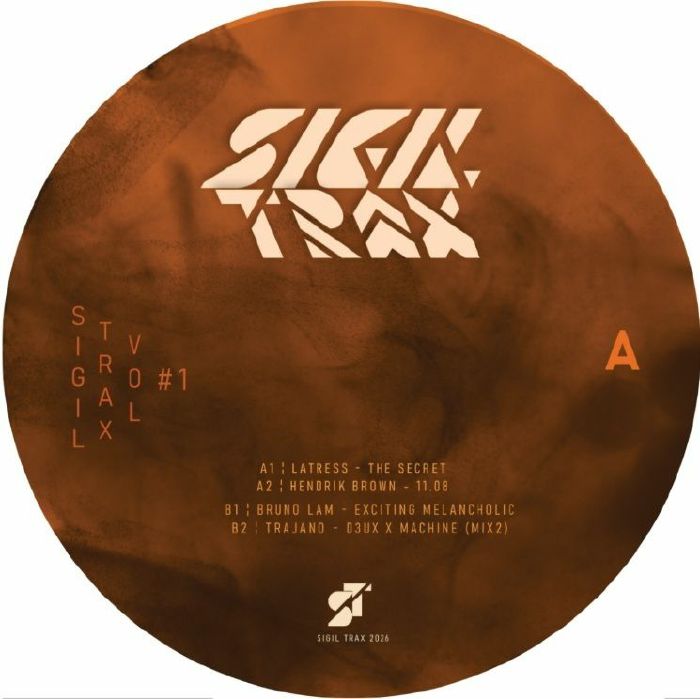 LATRESS/HENDRIK BROWN/BRUNO LAM/TRAJANO - Sigil Trax Vol I vinyl sleeve